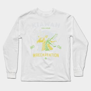 Kiawah Island South Carolina Wreckreation Long Sleeve T-Shirt